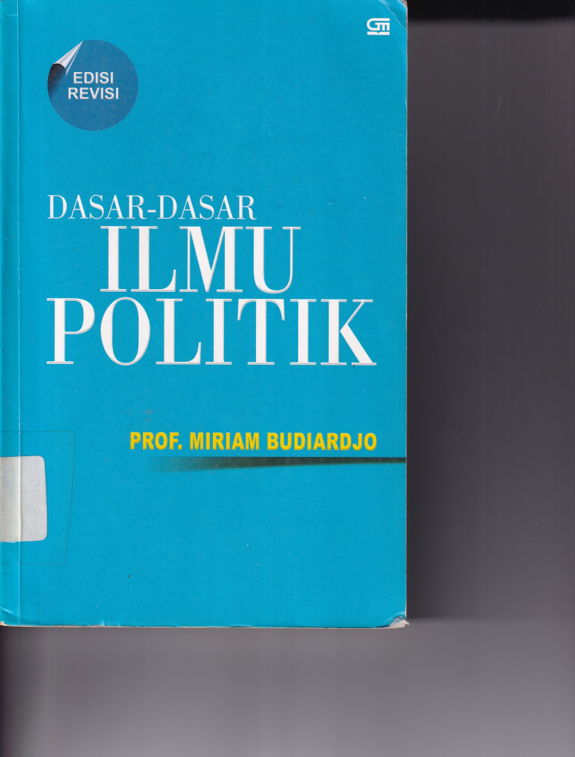 Dasar-dasar Ilmu Politik (Ed. Rev., Cet. 4)