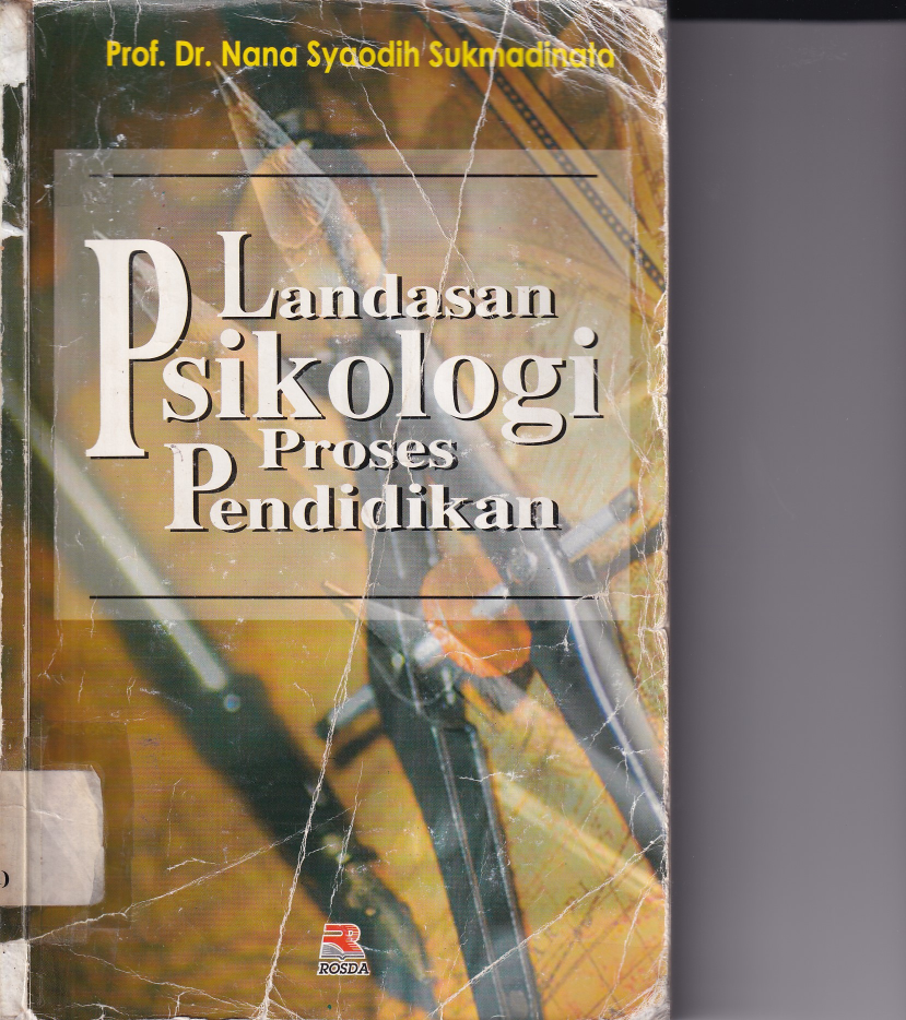 Landasan Psikologi Proses Pendidikan (Cet. 5)