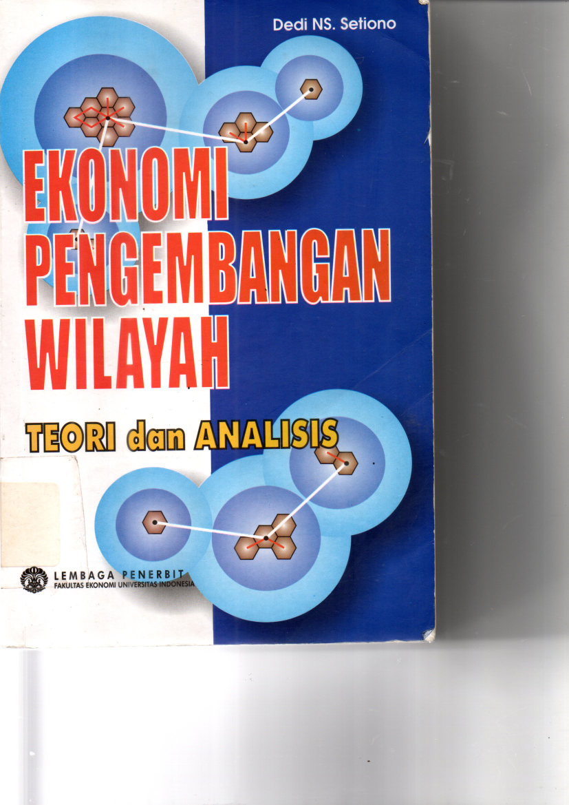 Ekonomi Pengembangan Wilayah Teori dan Analisis (Cet. 1)