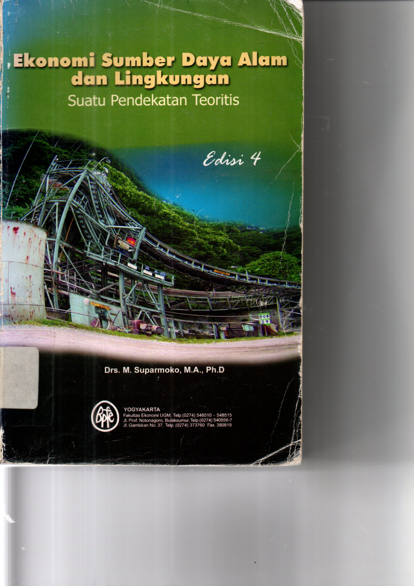 Ekonomi Sumber Daya Alam dan Lingkungan, Suatu Pendekatan Teoritis (Ed. 4, Cet. 2)