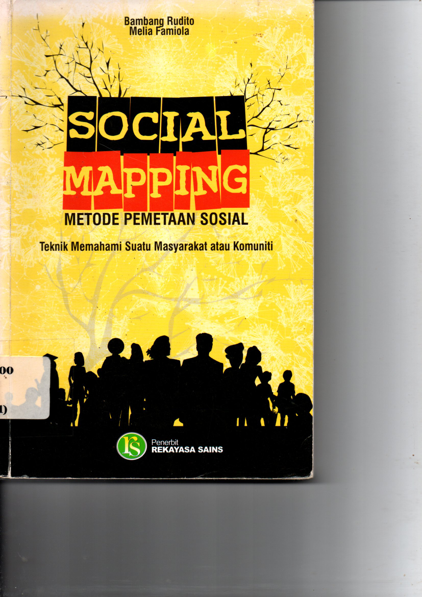Social Mapping (Metode Pemetaan Sosial): Teknik Memahami Suatu Masyarakat atau Komuniti