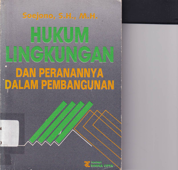 Hukum Lingkungan dan Peranannya dalam Pembangunan (Cet. 1)