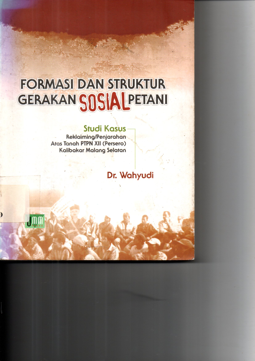Formasi dan Struktur Gerakan Sosial Petani (Ed. 1, Cet. 1)