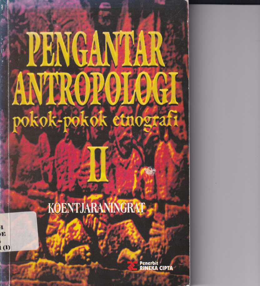 Pengantar Antropologi Pokok-pokok Etnografi II (Cet. 3)