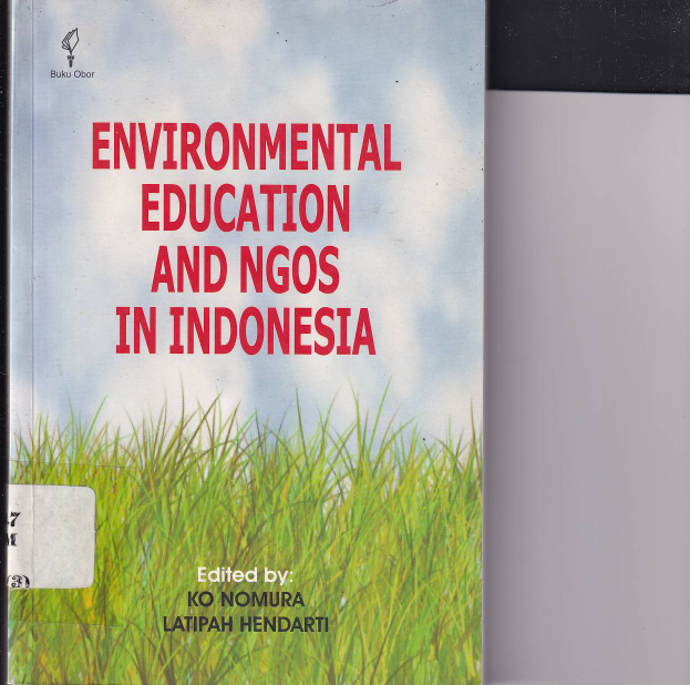 Environmental Education and Ngos in Indonesia (Ed. 1)