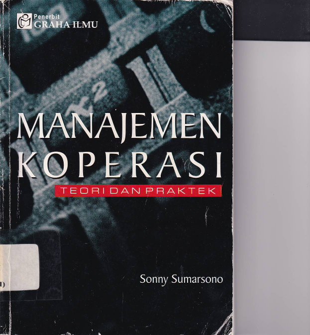 Manajemen Koperasi: Teori dan Praktik (Ed. 1, Cet. 1)