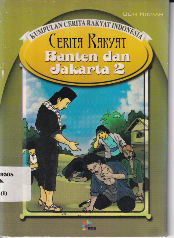 Kumpulan Cerita Rakyat Indonesia Cerita Rakyat Banten &amp; Jakarta