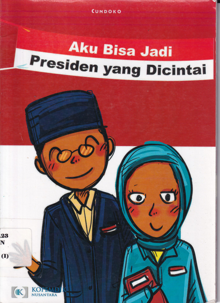 Aku Bisa jadi Presiden yang dicintai