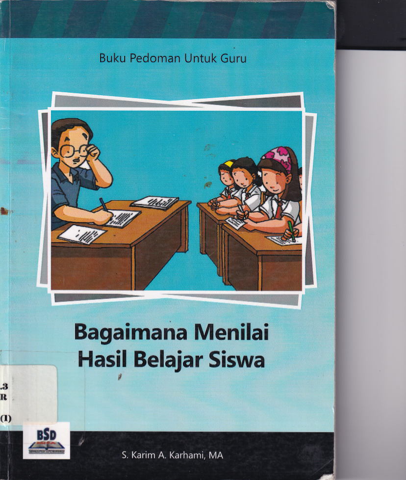 Buku Pedoman untuk Guru : Bagaimana Menilai Hasil Belajar Siswa