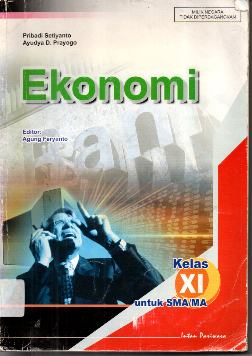Ekonomi Kelas XI untuk SMA dan MA