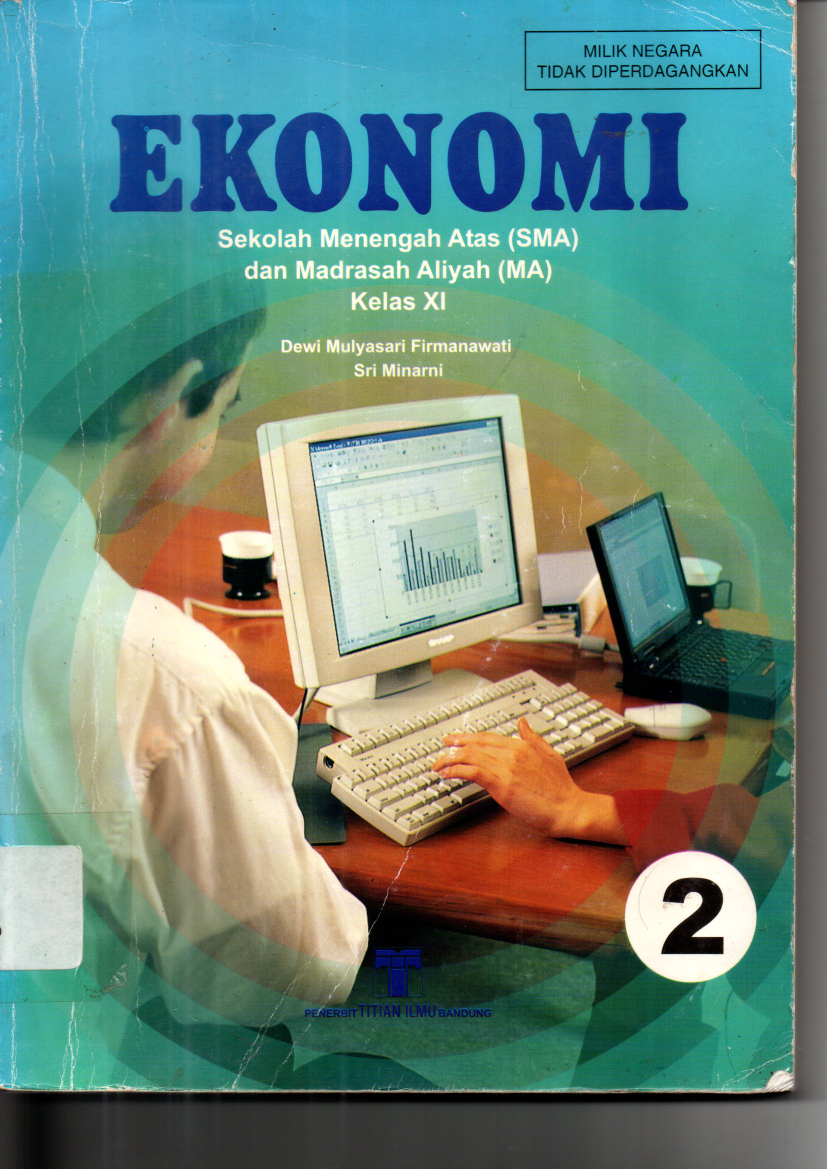 Ekonomi untuk SMA dan MA Kelas XI jilid 2