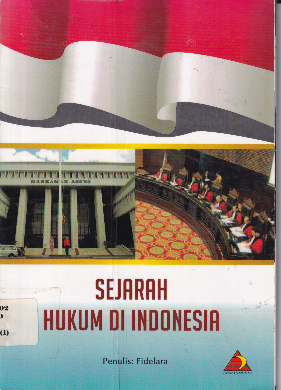 Sejarah Hukum di Indonesia