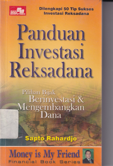 Panduan Investasi Reksadana Pilihan Bijak Berinvestasi