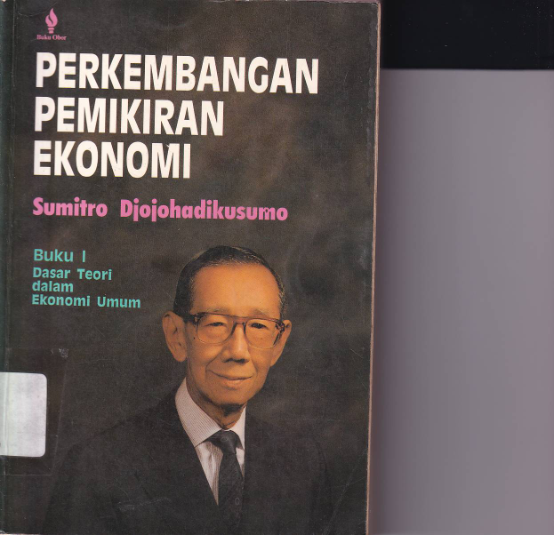 Perkembangan Pemikiran Ekonomi (Ed. 1, Cet. 1) (Sumbangan Dr. H. Sarjono)