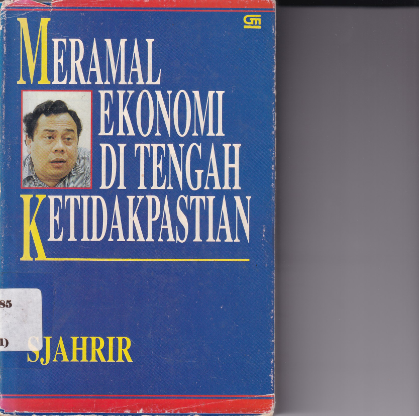 Meramal Ekonomi di Tengah Ketidakpastian