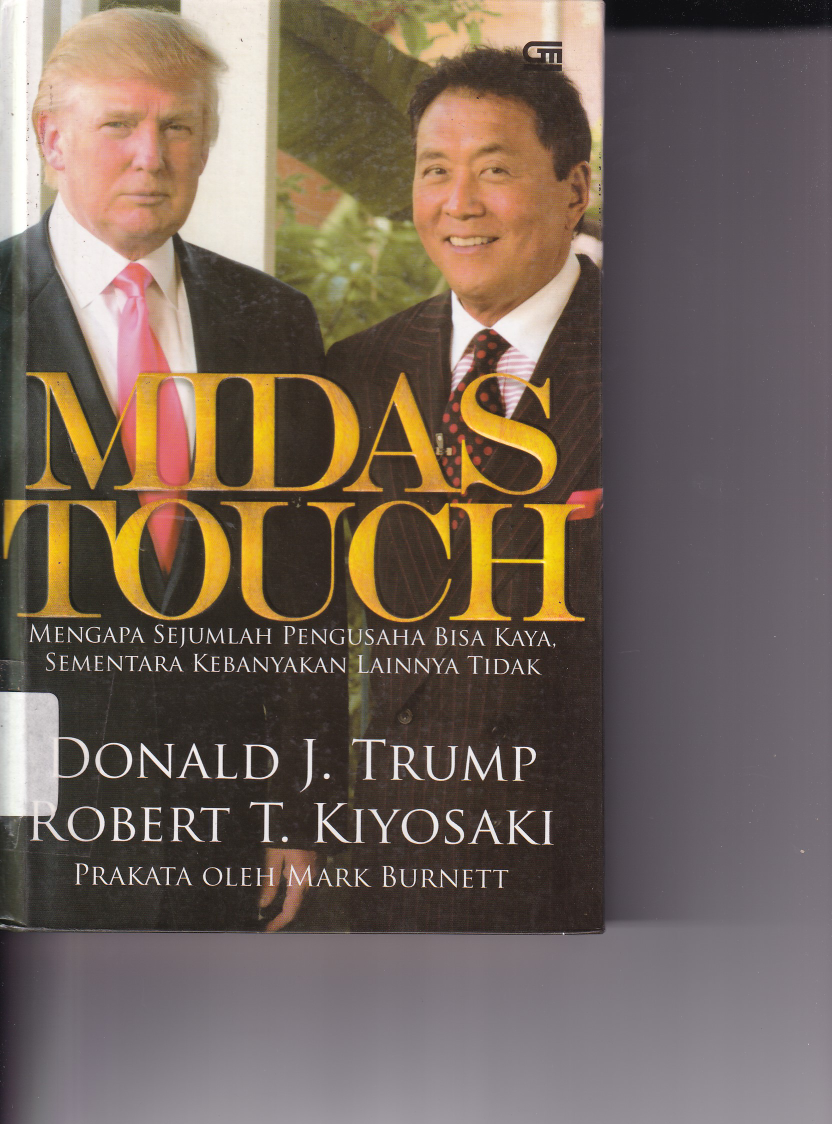MIDAS Touch Mengapa Sejumlah Pengusaha Bisa Kaya, Kebanyakan Tidak
