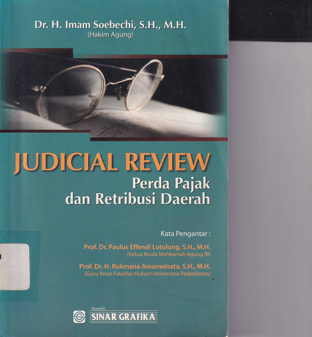 Judicial Review: Perda Pajak dan Retribusi Daerah (Cet. 1)