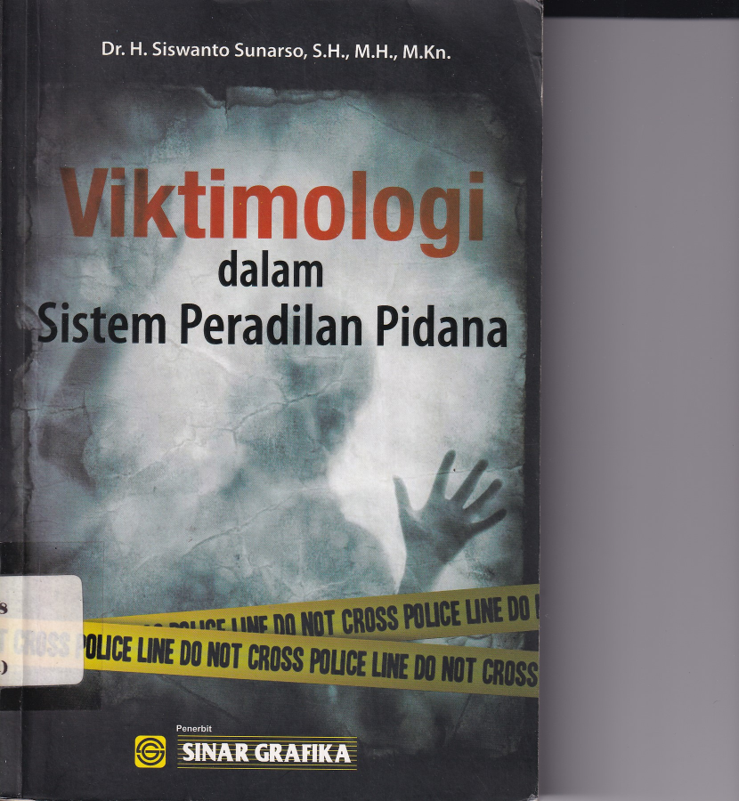 Viktimologi dalam Sistem Peradilan Pidana (Cet. 1)