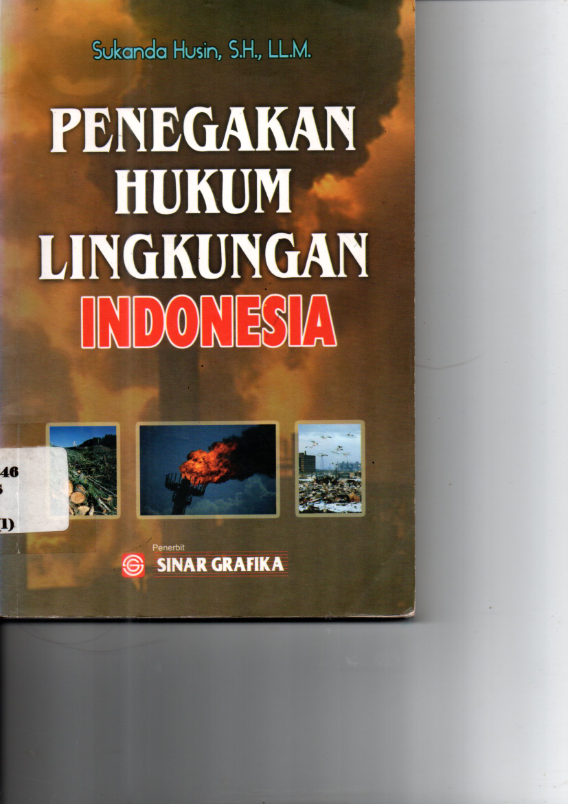 Penegakan Hukum Lingkungan Indonesia