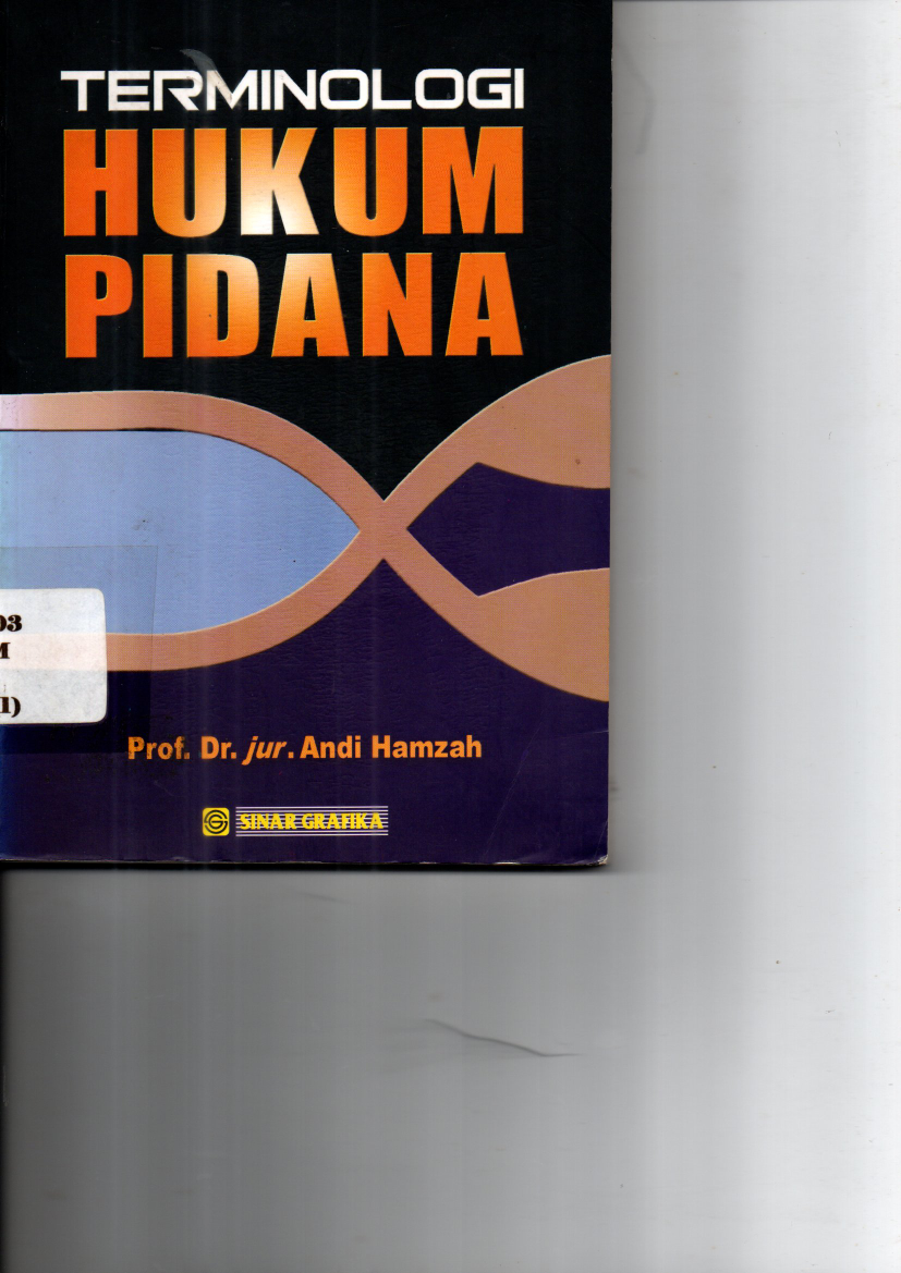 Terminologi Hukum Pidana (Ed. 1, Cet. 2)