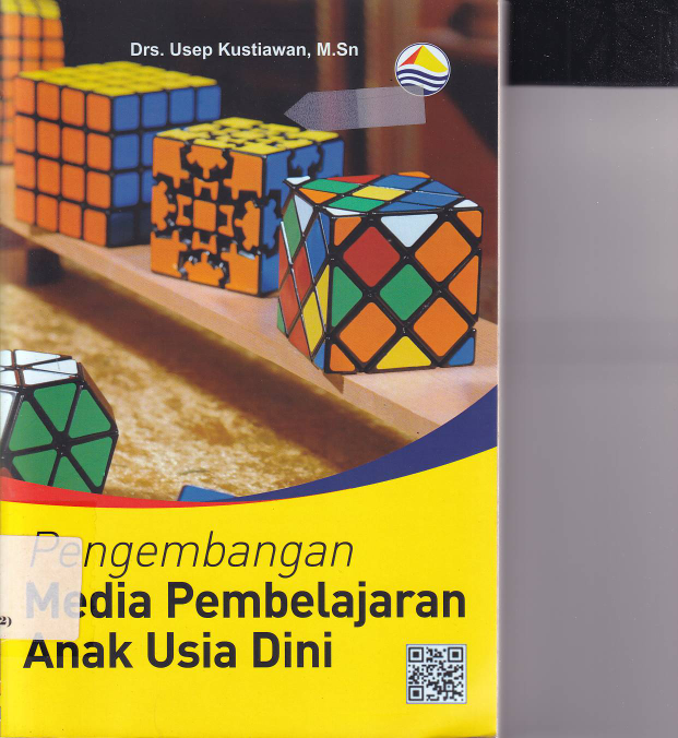 Pengembangan Media Pembelajaran Anak Usia Dini (Cet. 1)