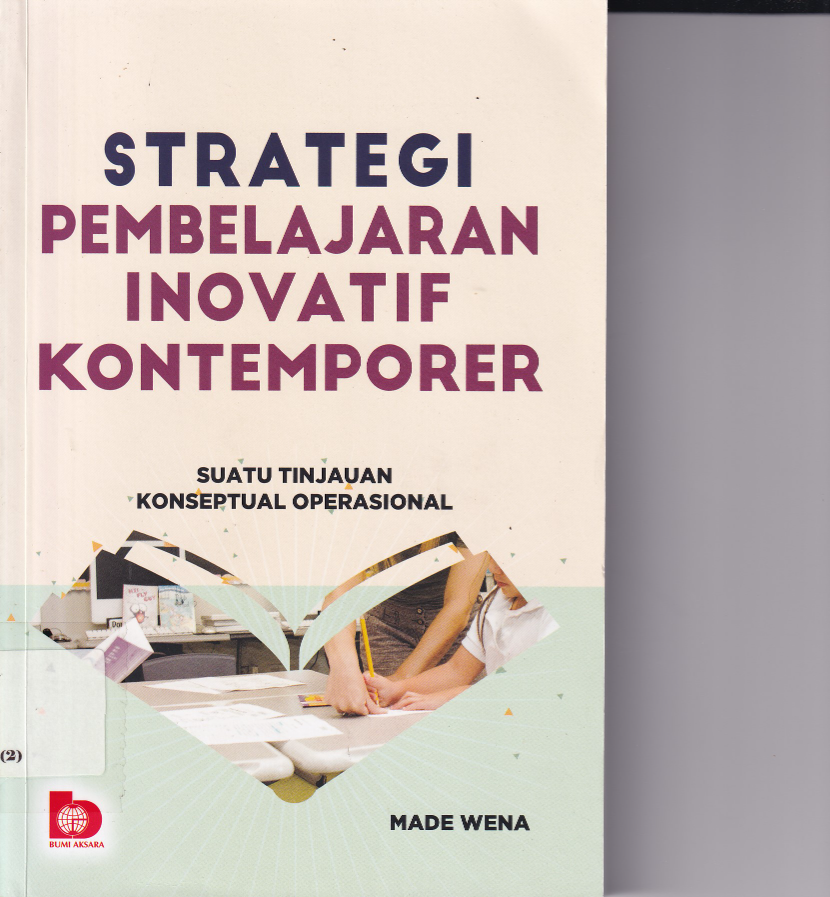 Strategi Pembelajaran Inovatif Kontemporer (Ed. 1,Cet. 11)