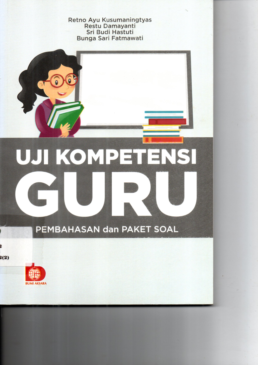 Uji Kompetensi Guru : Pembahasan dan Paket Soal