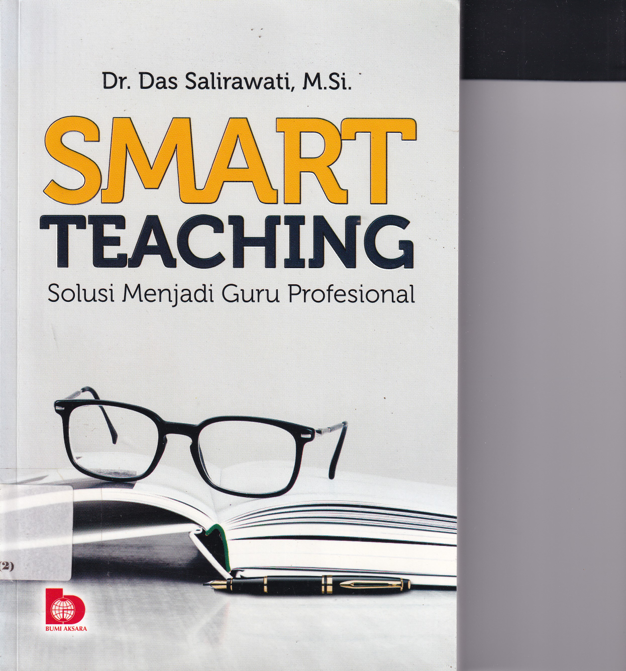 Smart Teaching  : Solusi Menjadi Guru Profesional