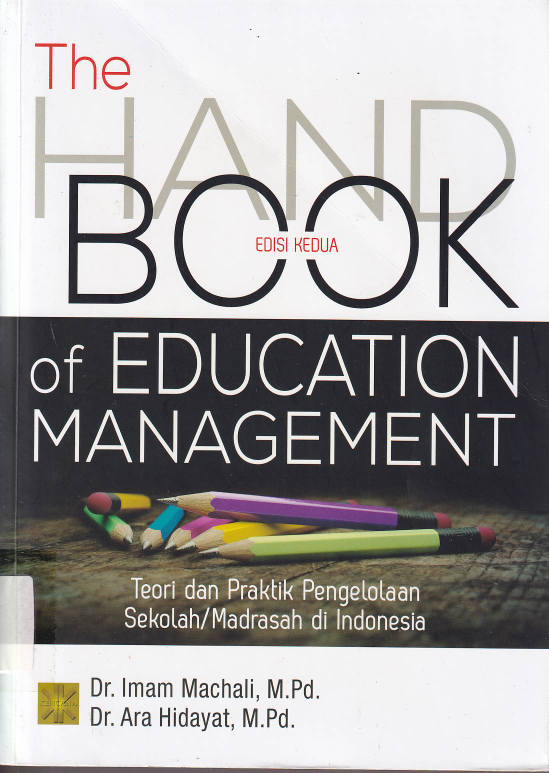The Hand Book of Education Management (Ed. 2, Cet. 2)
