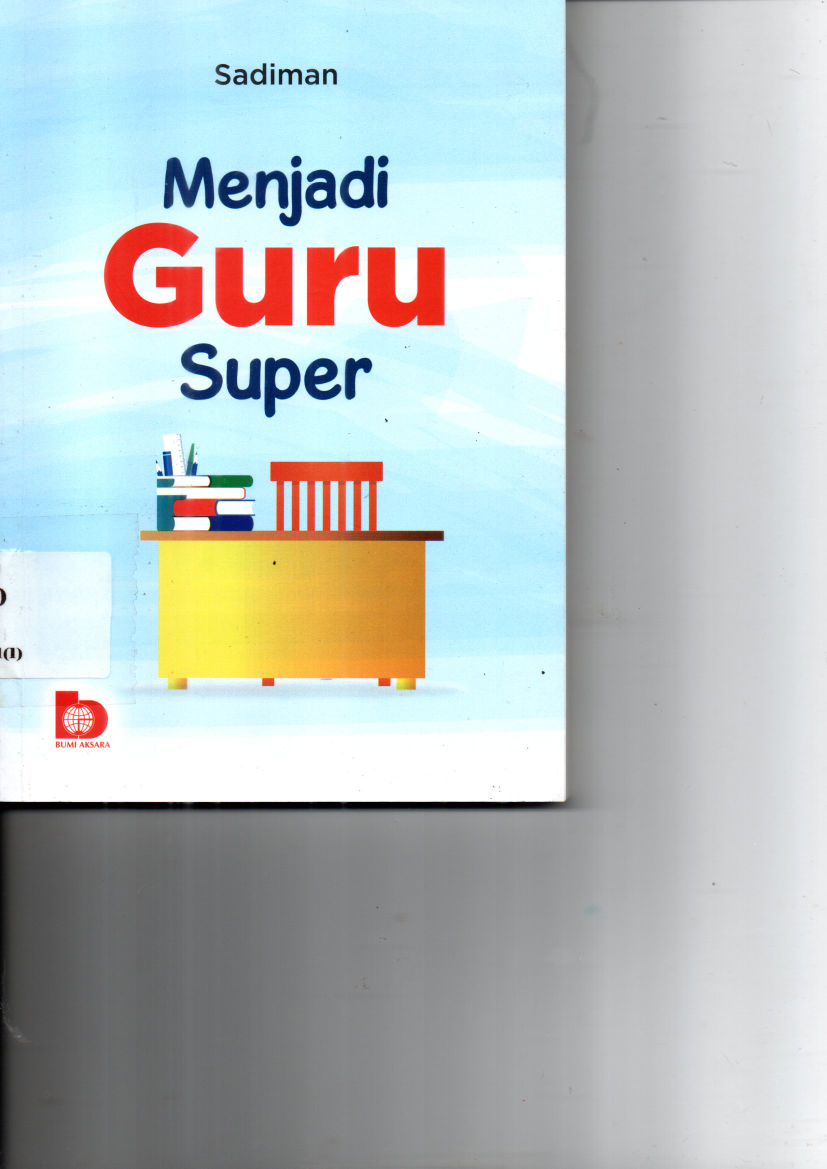 Menjadi Guru Super (Cet. 1)
