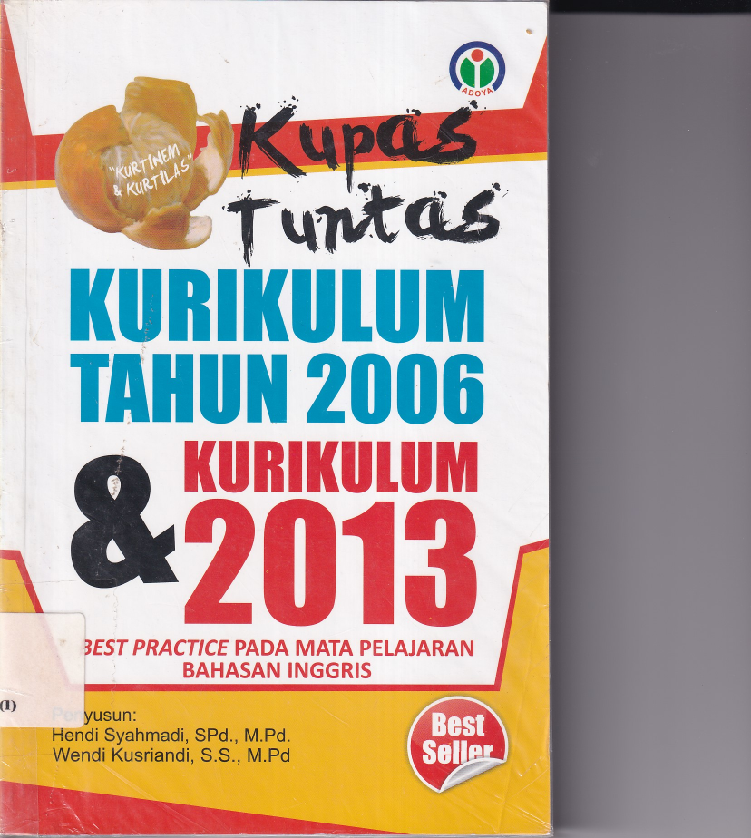 Kupas Tuntas Kurikulum Tahun 2006 &amp; Kurikulum 2013