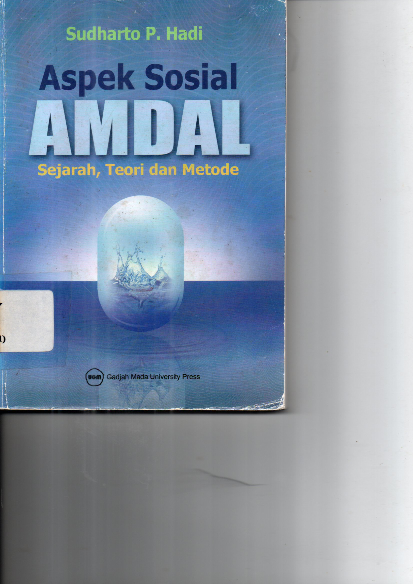 Aspek Sosial Amdal Sejarah, Teori dan Metode (Ed. 2, Cet. 1)