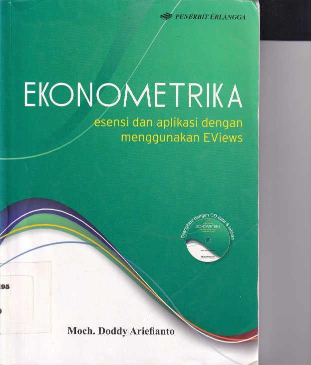 Ekonometrika: Esensi Aplikasi dengan Menggunakan Eviews (Sumbangan)