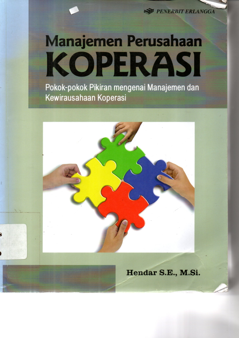 Manajemen Perusahaan Koperasi: Pokok-pokok Pikiran Mengenai Manajemen dan Kewirausahaan Koperasi
