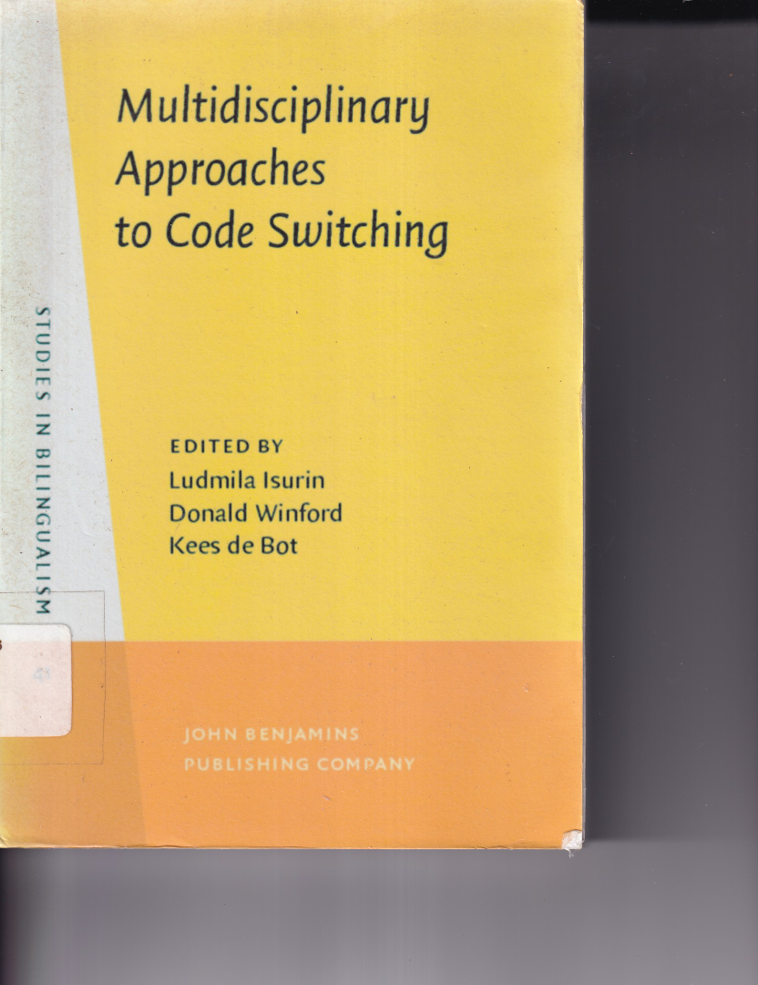Multidisciplinary Approaches to Codes Switching