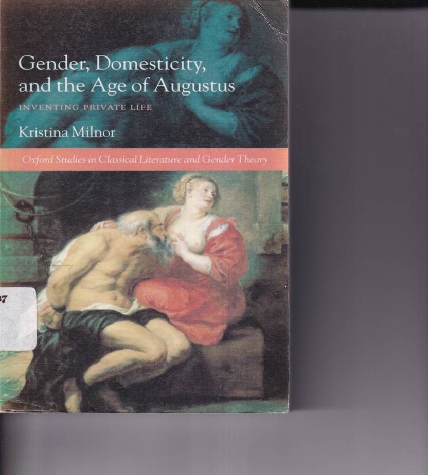 Gender, Domesticity, and The age Of Augustus