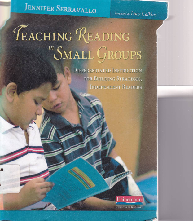 Teaching Reading in Small Groups: Differentiated Instruction for Building Strategic, Independent Readers