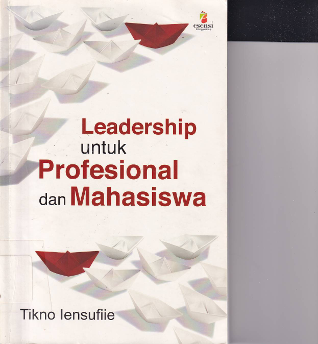 Leadership untuk Profesional dan Mahasiswa