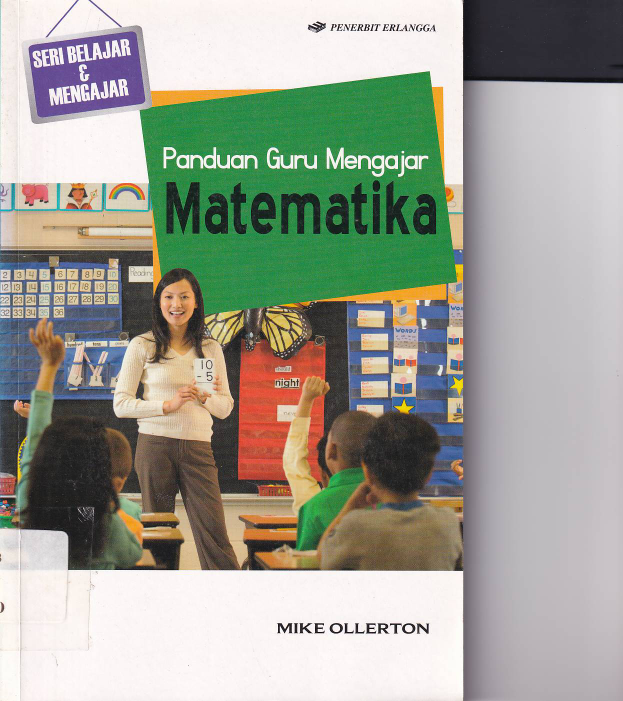 Paduan Guru Matematika: Seri Belajar &amp; Mengajar