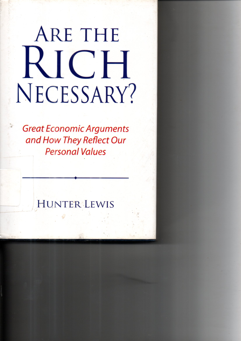 Are The Rich Necessary?