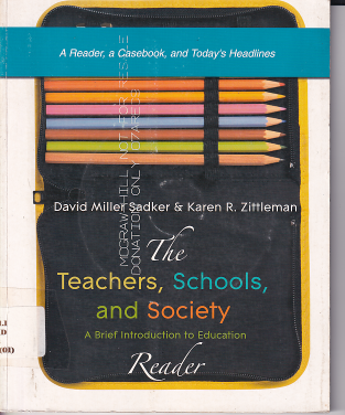 The Teachers, Schools and Society: A Brief Introduction to Education
