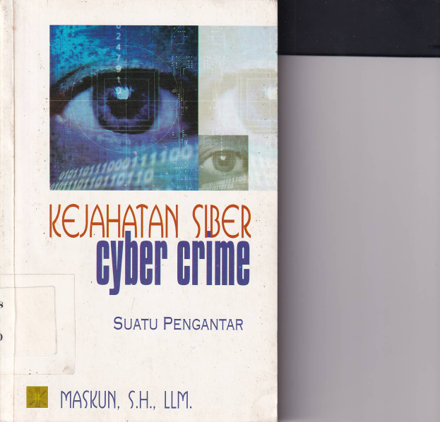 Kejahatan Siber - Cyber Crime: Suatu Pengantar