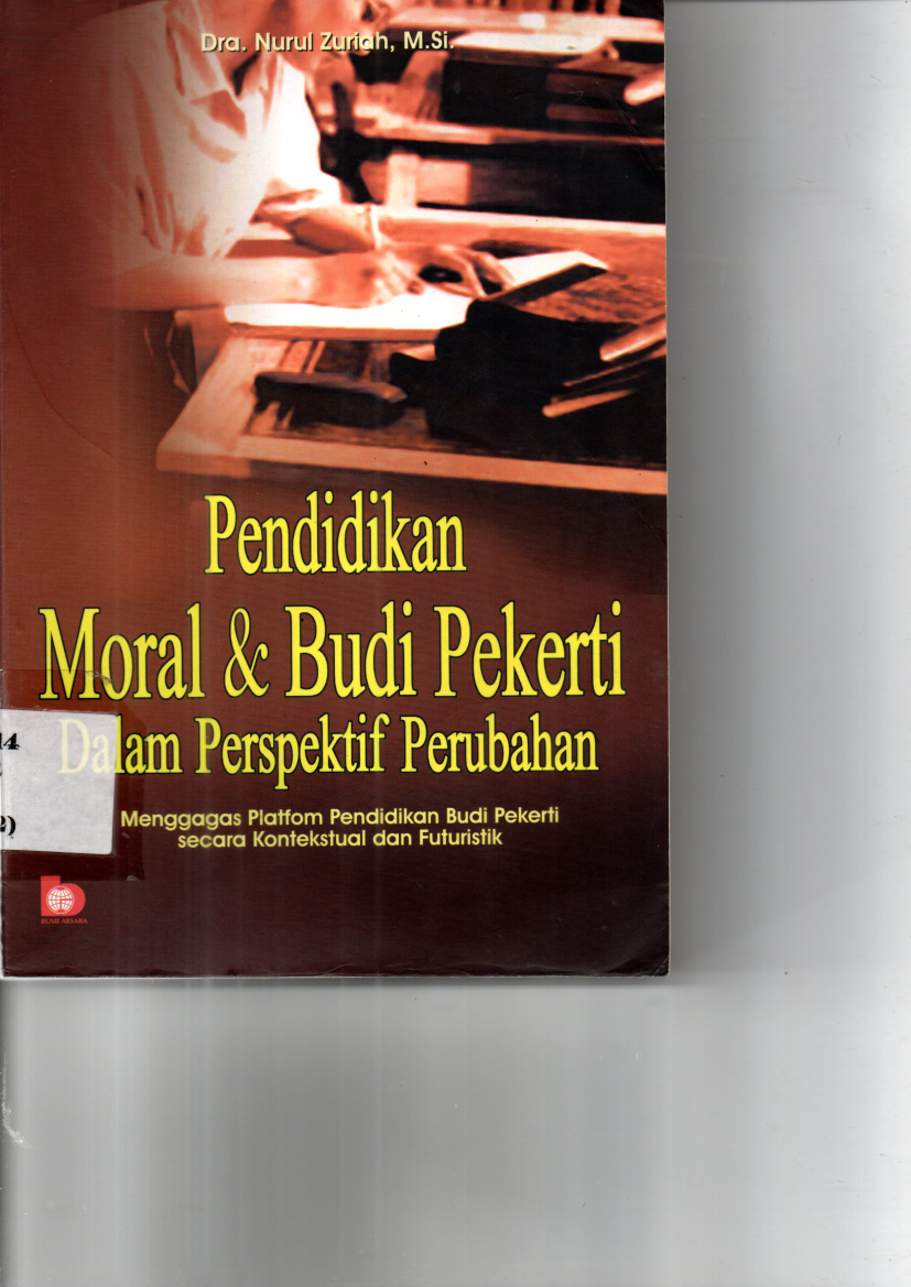 Pendidikan Moral dan Budi Pekerti dalam Perspektif Perubahan (Ed. 1, Cet. 3)