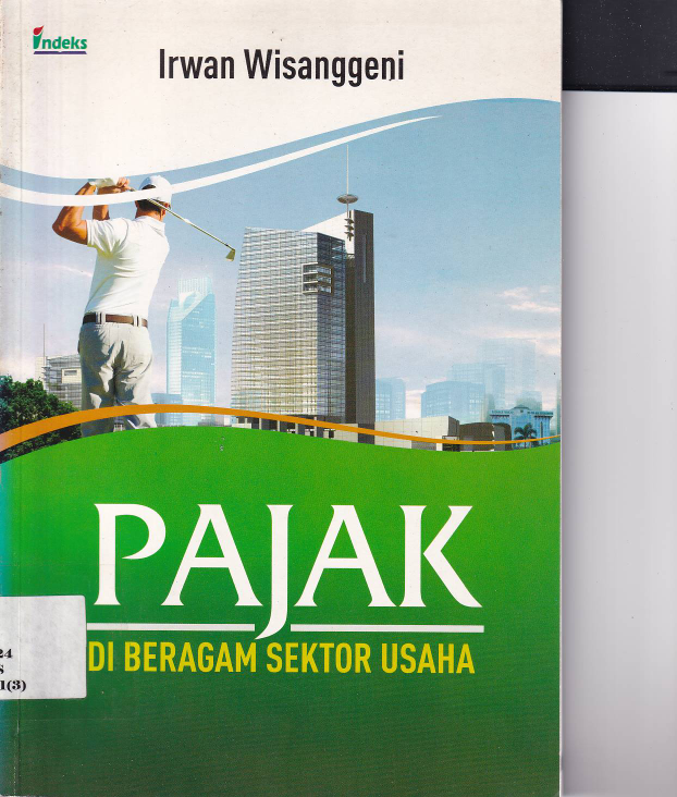 Pajak di Beragam Sektor Usaha (Cet. 1)