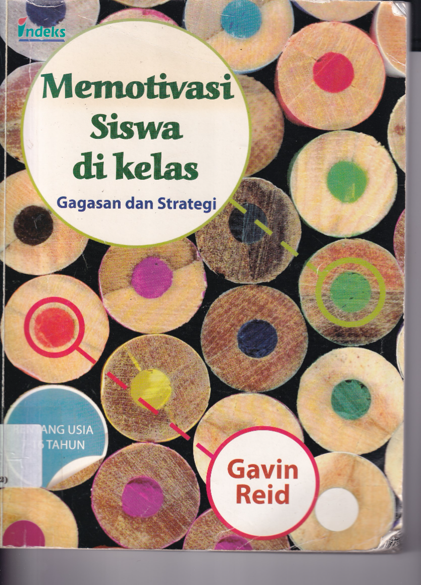 Memotivasi Siswa di Kelas: Gagasan dan Strategi (Cet. 1)