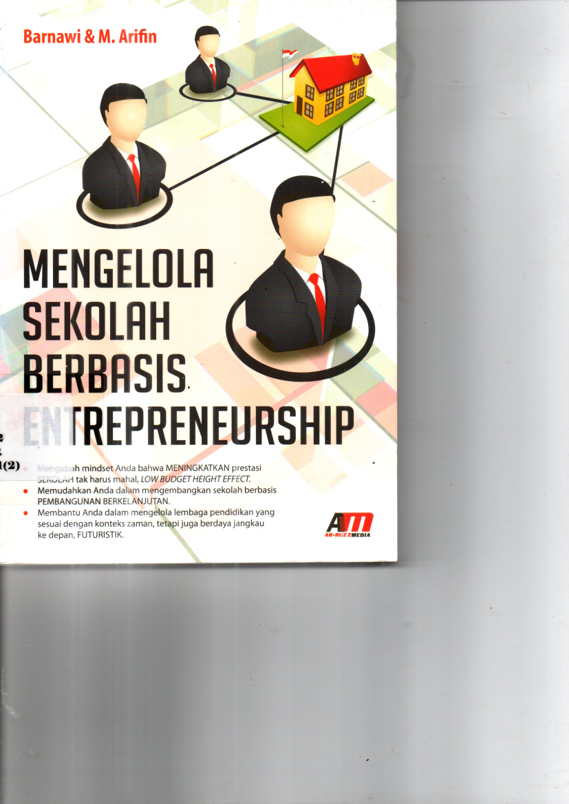 Mengelola Sekolah Berbasis Entreprenership (Cet. 2)