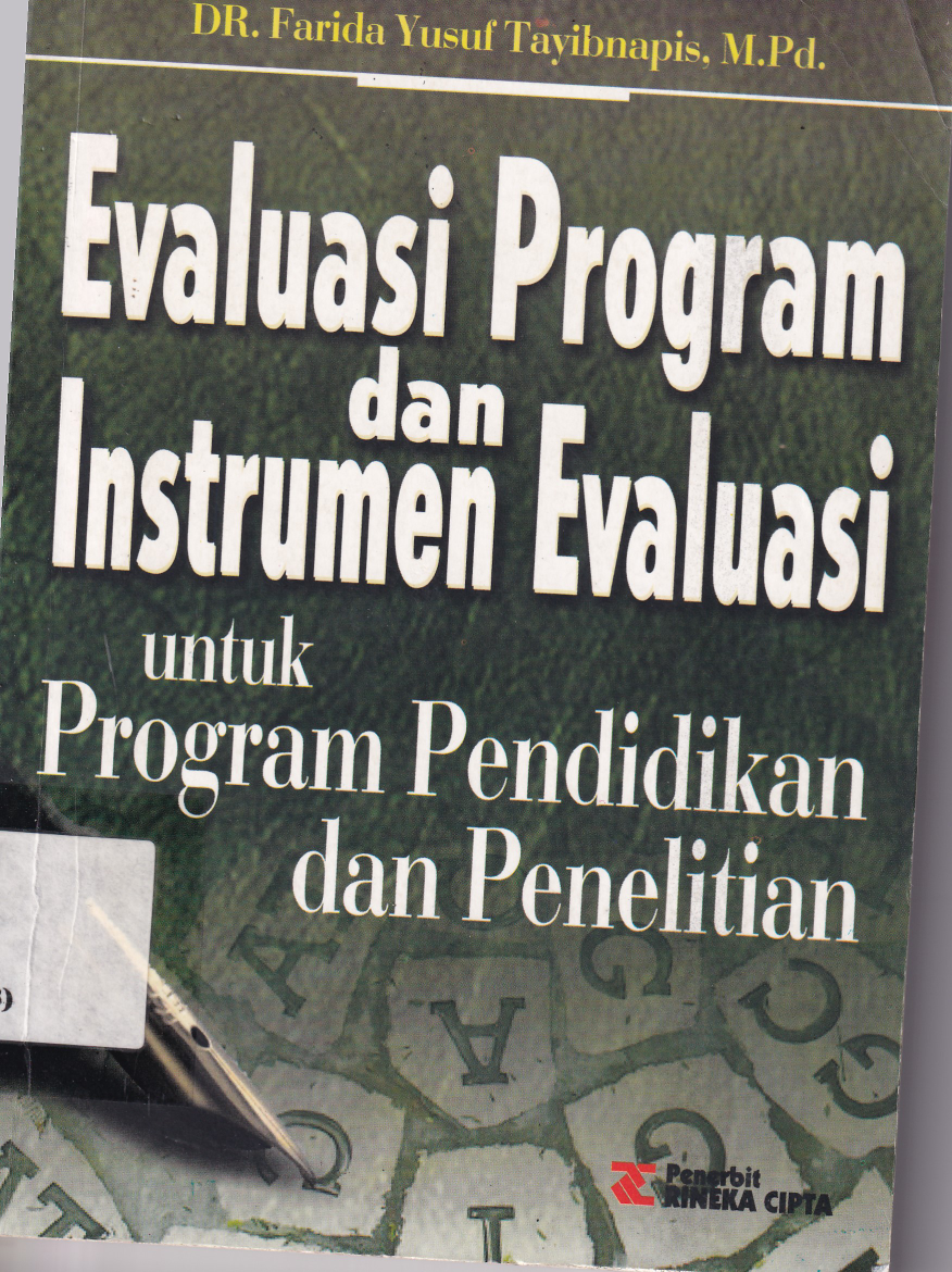 Evaluasi Program dan Istrumen Evaluasi untuk Program Pendidikan dan Penelitian