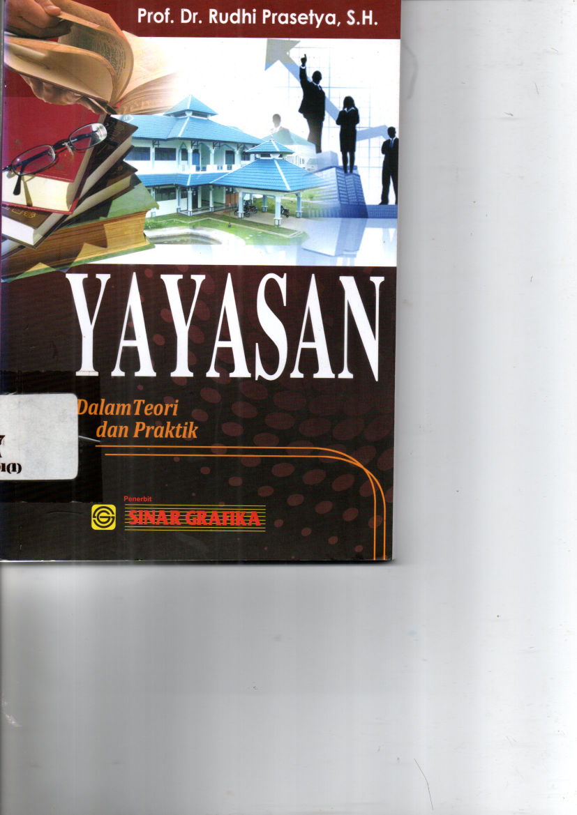 Yayasan Dalam Teori dan Praktik (Cet. 4)