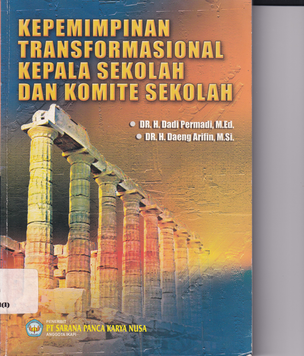 Kepemimpinan Transformasional Kepala Sekolah dan Komite Sekolah