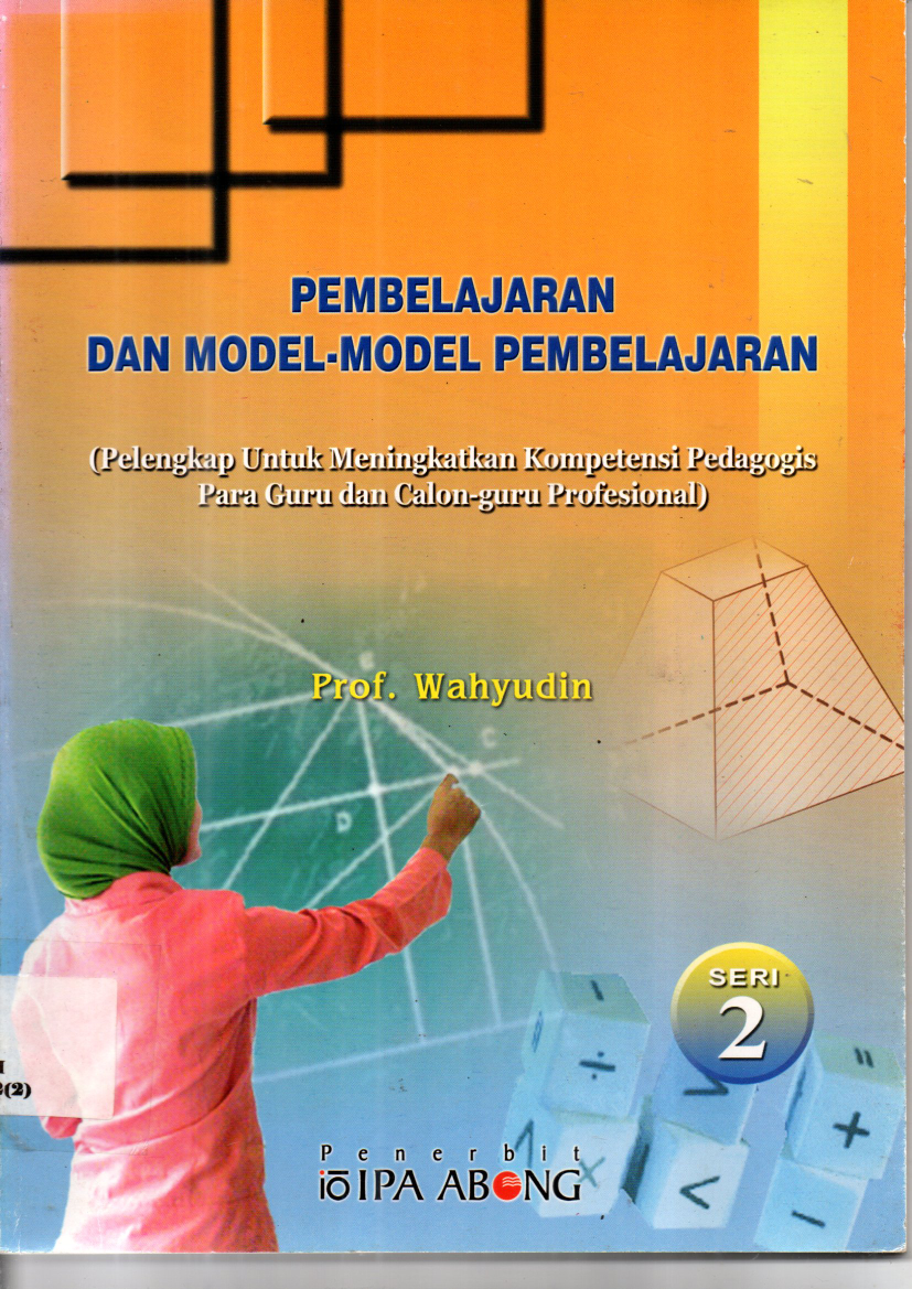 Pembelajaran dan Model-Model Pembelajaran bag 2